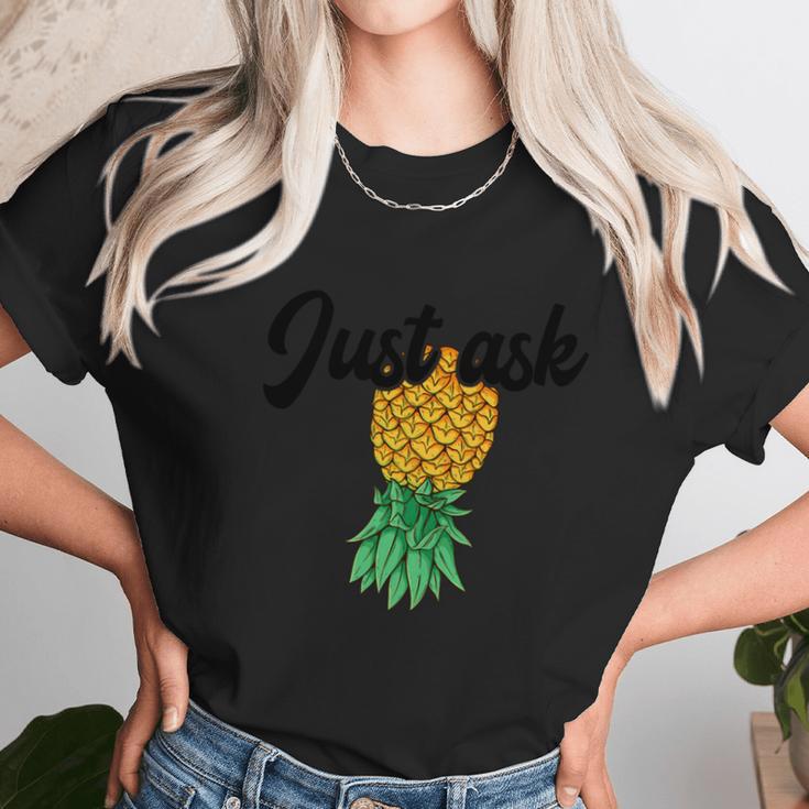 Vintage Upside Down Pineapple Just Ask Subtle Swinger Meaningful Gift Unisex T-Shirt Gifts for Her