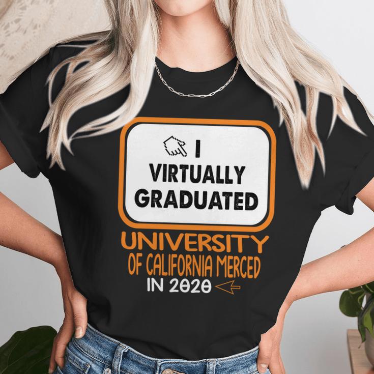 I Virtually Graduated University Of California Merced In 2020 Unisex T-Shirt Gifts for Her