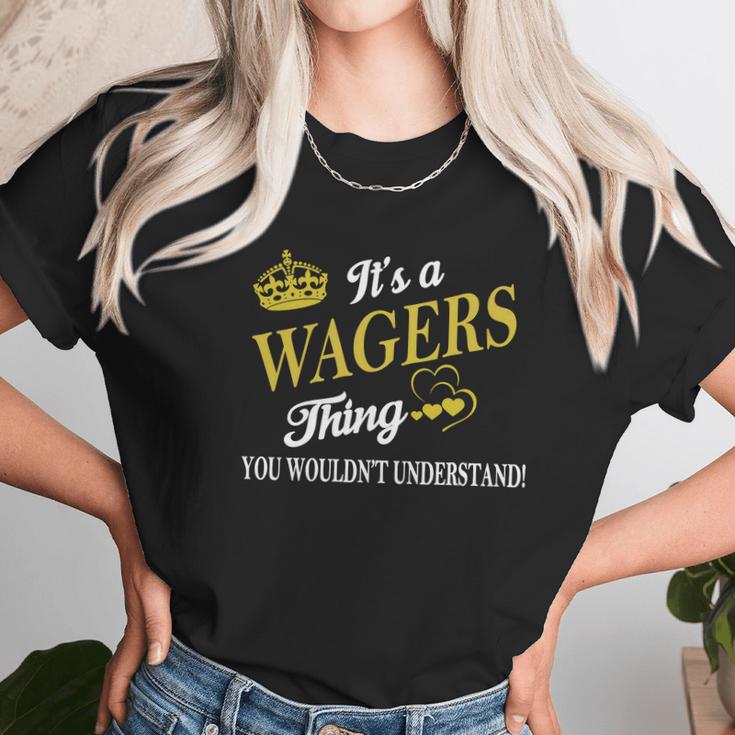 Wagers Shirts - Its A Wagers Thing You Wouldnt Understand Name Shirts Unisex T-Shirt Gifts for Her