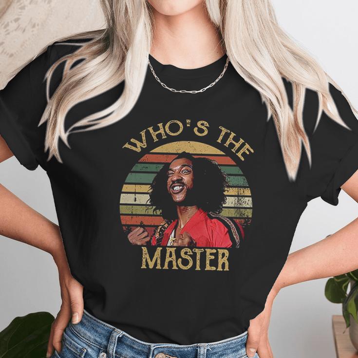 Whos The Master Vintage Last Dragon Unisex T-Shirt Gifts for Her