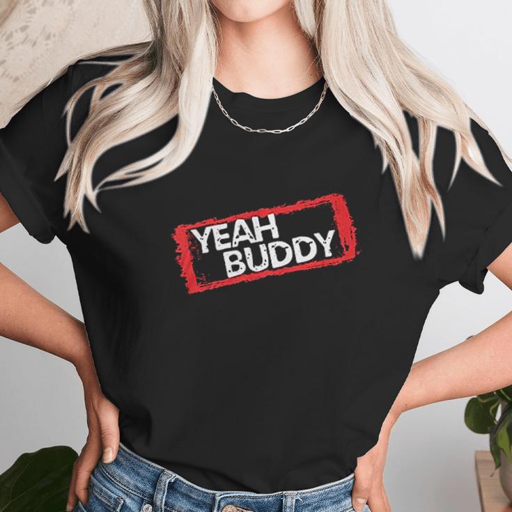 Yeah Buddy Beach Shore Tv Show Parody Unisex T-Shirt Gifts for Her