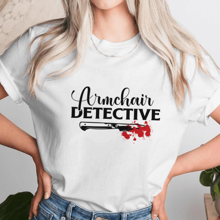 Armchair Detective Crime Junkie Lovers True Crime Unisex T-Shirt Gifts for Her