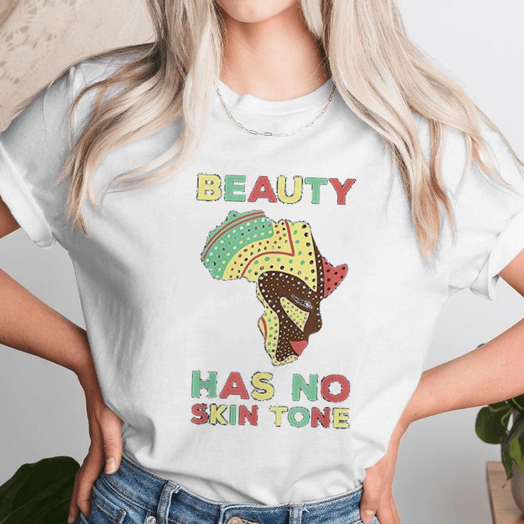 Beauty Has No Skin Tone Afro African American Pride People Unisex T-Shirt Gifts for Her