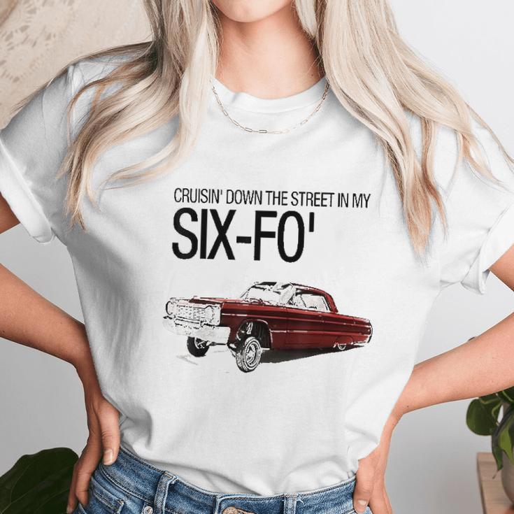 Cruisin Down The Street In My Six-Fo Lowrider Unisex T-Shirt Gifts for Her