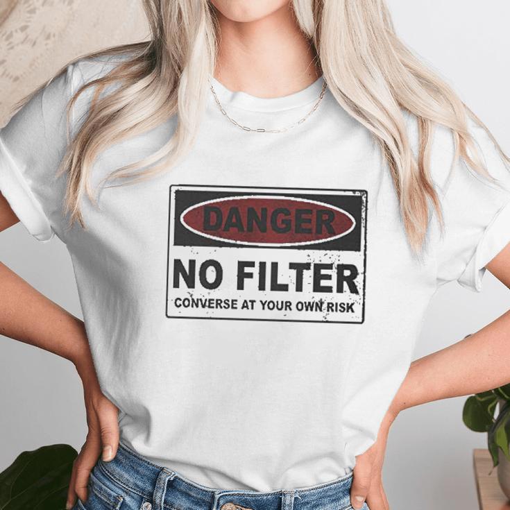 Danger No Filter Converse At Your Own Risk Unisex T-Shirt Gifts for Her