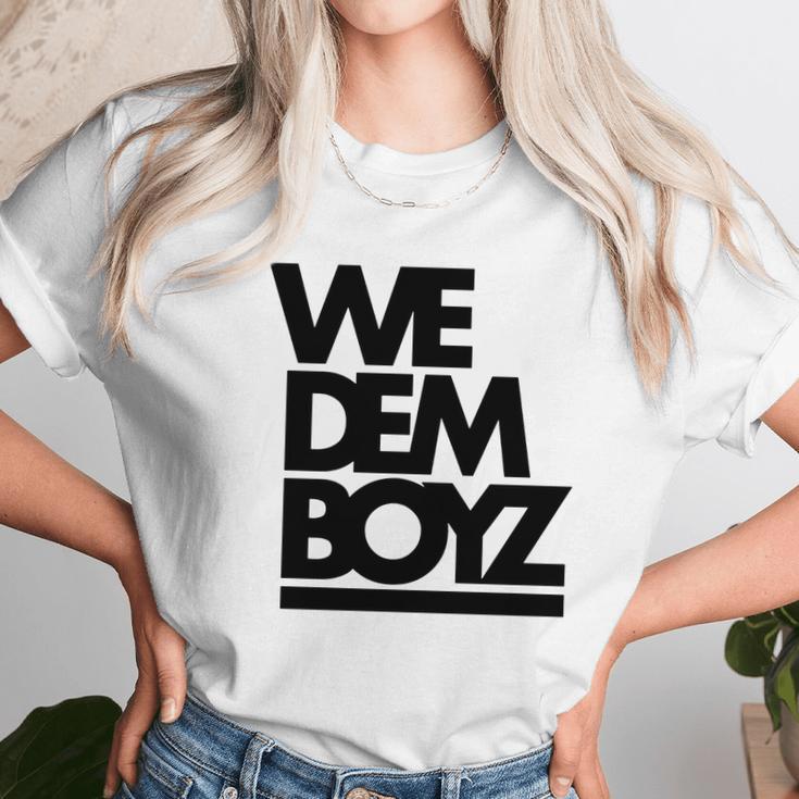 We Dem Boyz Unisex T-Shirt Gifts for Her