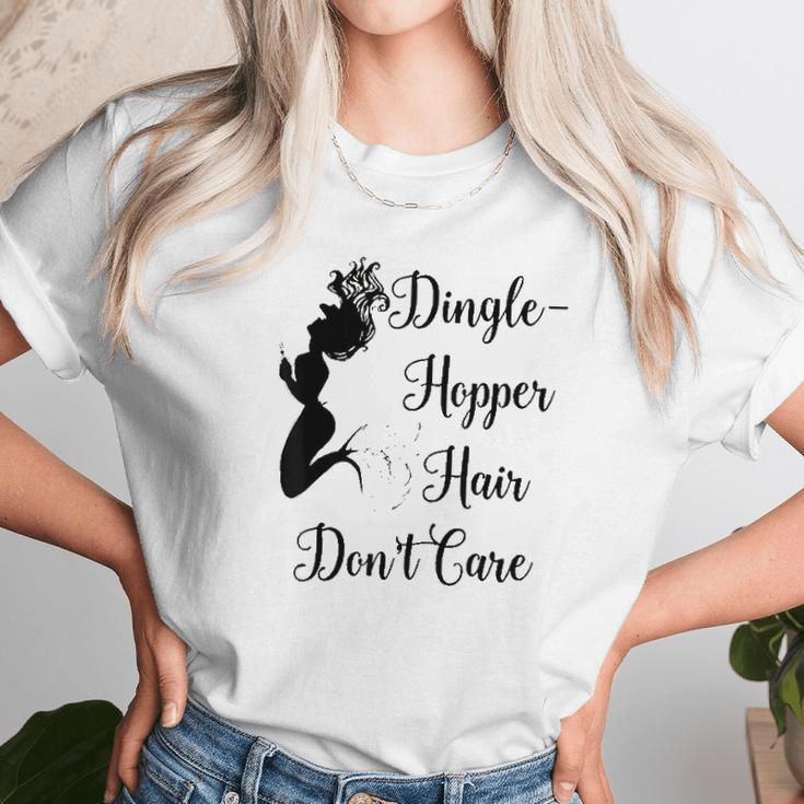 Dinglehopper Hair Dont Care Mermaid Funny Dingle Hopper Unisex T-Shirt Gifts for Her