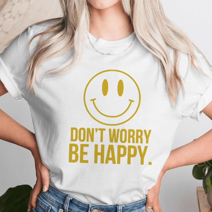 DonWorry Be Happy T-Shirt Unisex T-Shirt Gifts for Her