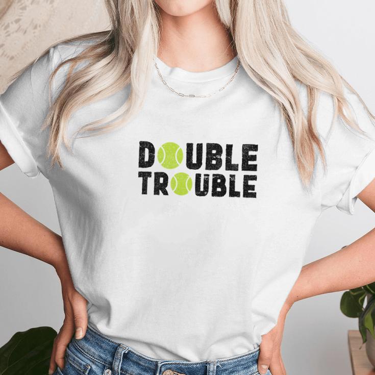 Double Trouble Doubles Players Funny Tennis Unisex T-Shirt Gifts for Her