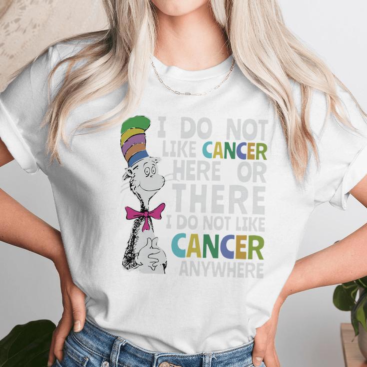 Dr Seuss I Do Not Like Cancer Here Or There Shirt Unisex T-Shirt Gifts for Her