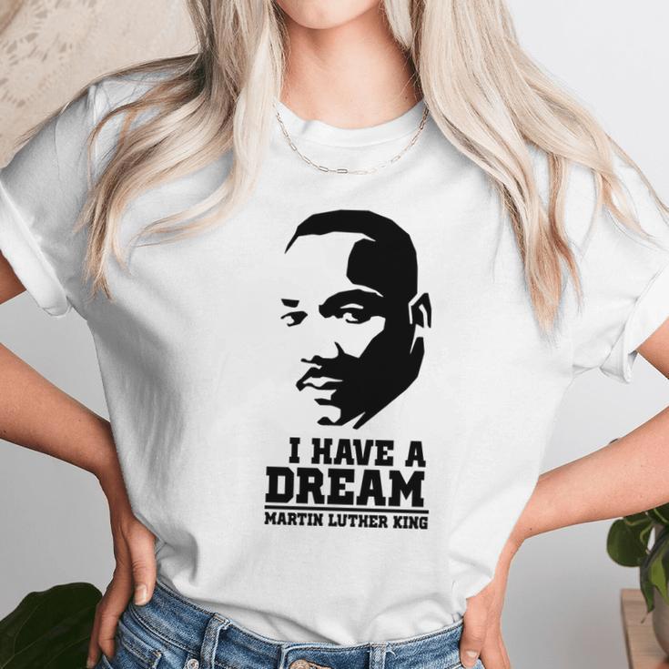 I Have A Dream Martin Luther King Unisex T-Shirt Gifts for Her