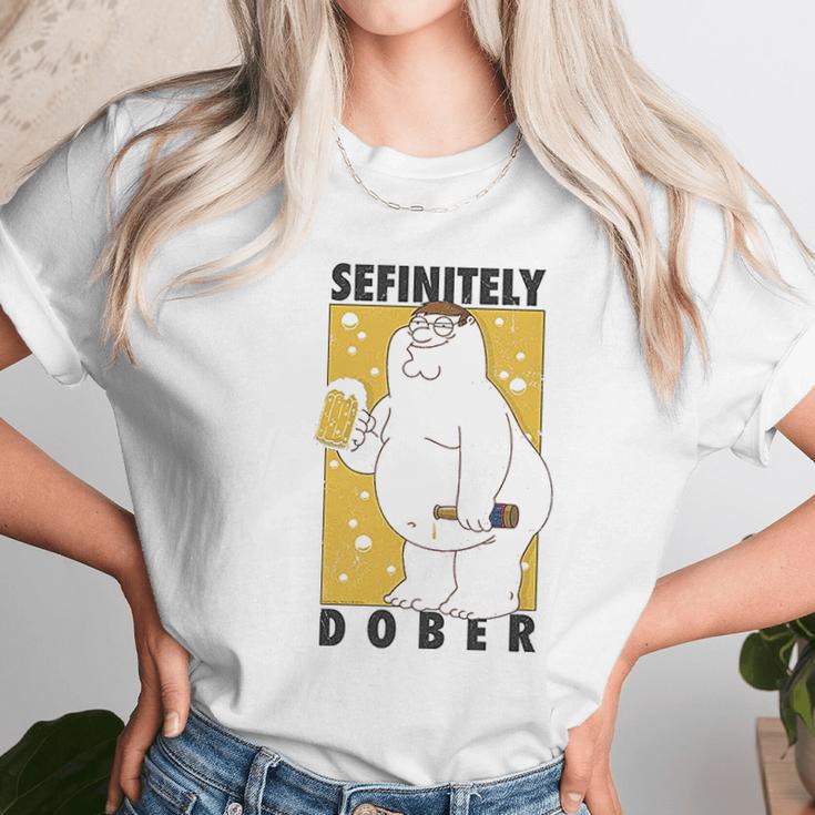 Family Guy Peter Griffin Sefinitely Dober Unisex T-Shirt Gifts for Her