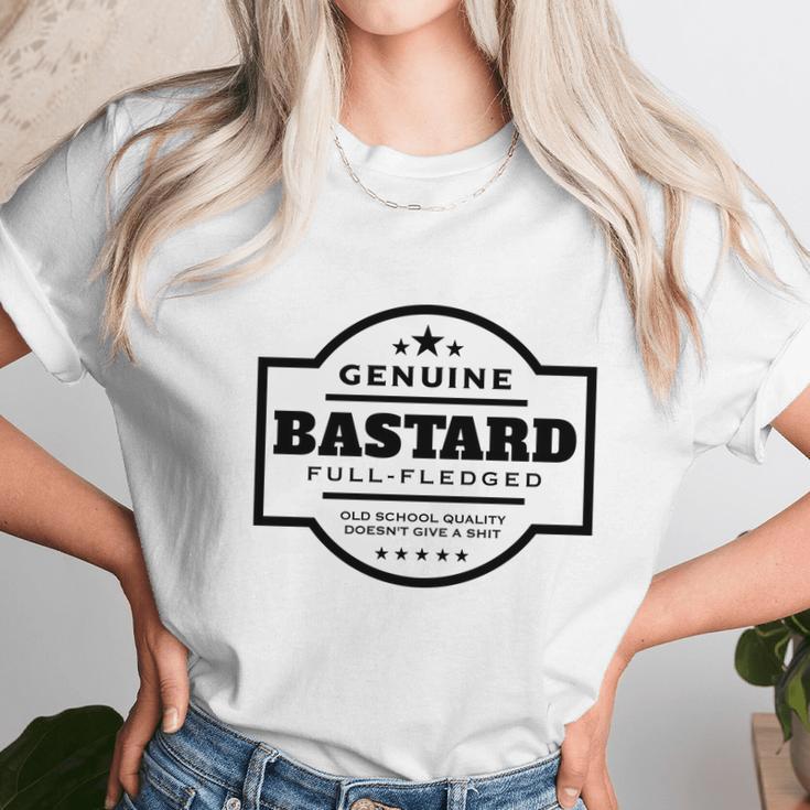 Genuine Bastard Unisex T-Shirt Gifts for Her