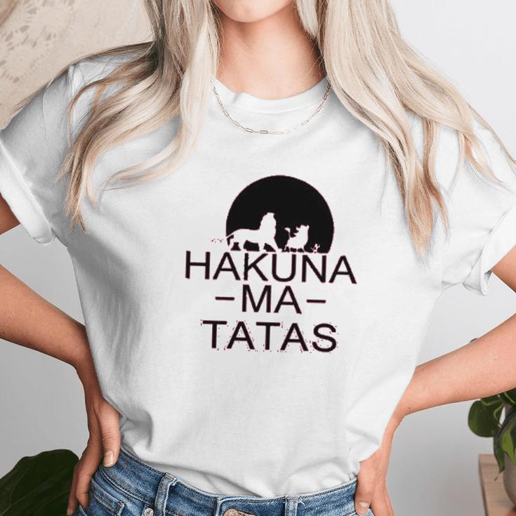 Hakuna Ma Tatas Funny Unisex T-Shirt Gifts for Her