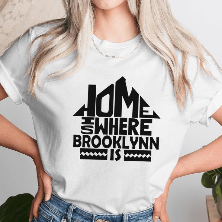 Home Is Where The Brooklynn Is Tshirts Brooklynn Family Crest Great Chistmas Gift Ideas Unisex T-Shirt Gifts for Her