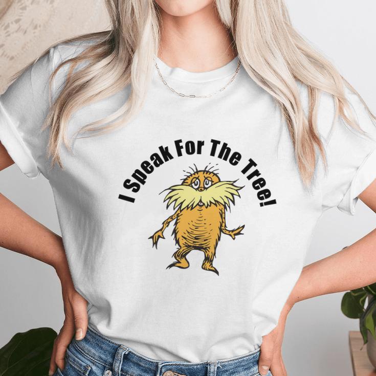 The Lorax I Speak For The Tree Unisex T-Shirt Gifts for Her