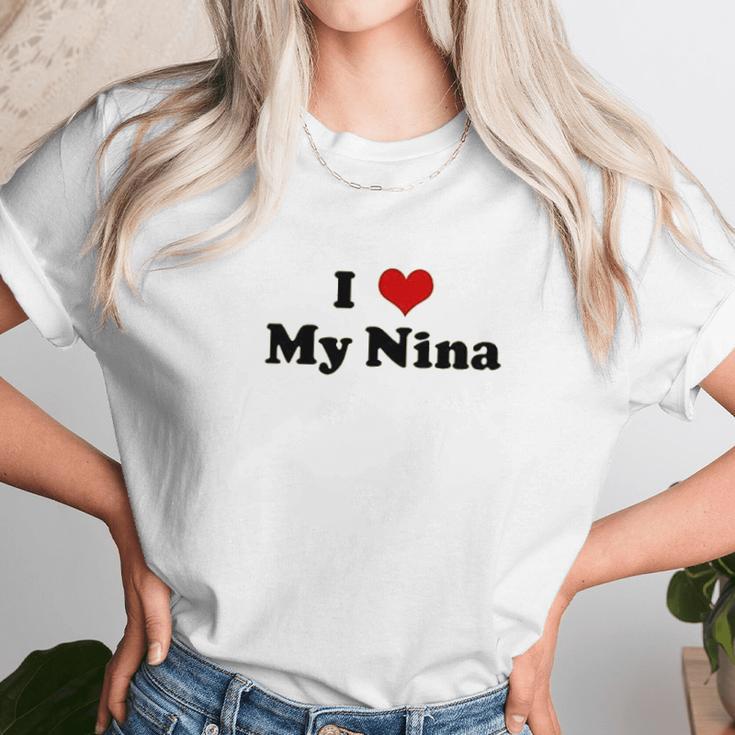 I Love My Nina Unisex T-Shirt Gifts for Her