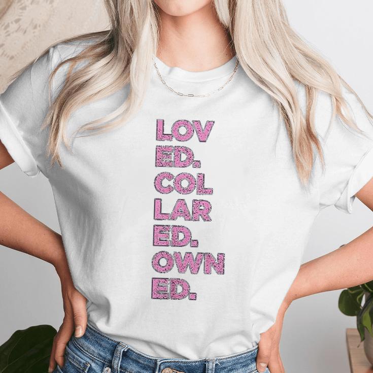 Loved Collared Owned Kink Gear Unisex T-Shirt Gifts for Her