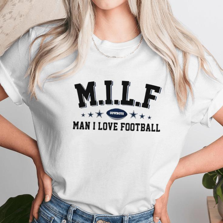 Milf Man I Love Football Cowboys Shirt Unisex T-Shirt Gifts for Her