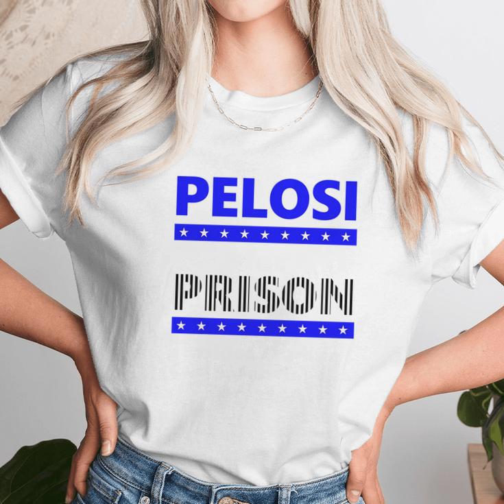 Nancy Pelosi For Prison Unisex T-Shirt Gifts for Her