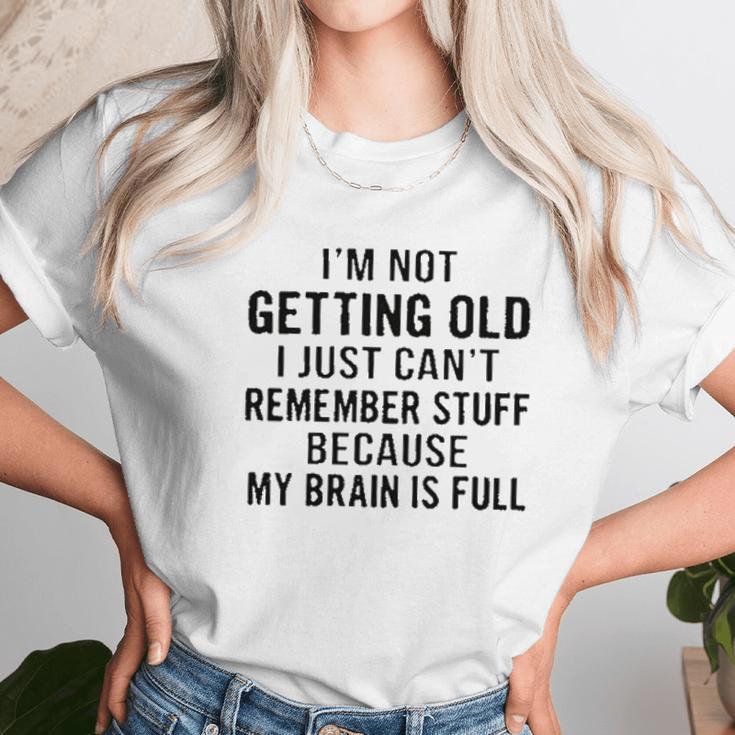 I Am Not Geting Old Basic New Mode Unisex T-Shirt Gifts for Her