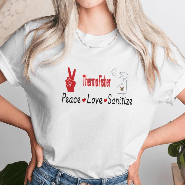 Thermofisher Peace Love Sanitize Coronavirus Shirtsh Unisex T-Shirt Gifts for Her