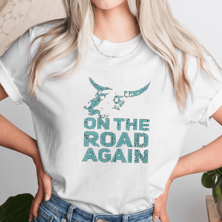 On The Road Again Traveling Road Warrior Unisex T-Shirt Gifts for Her