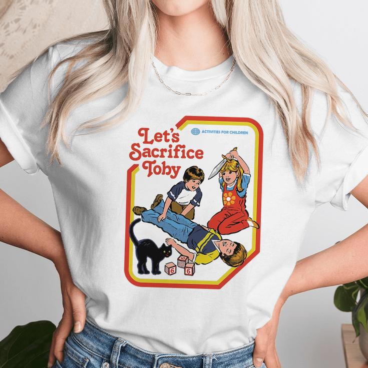 Lets Sacrifice Toby Unisex T-Shirt Gifts for Her