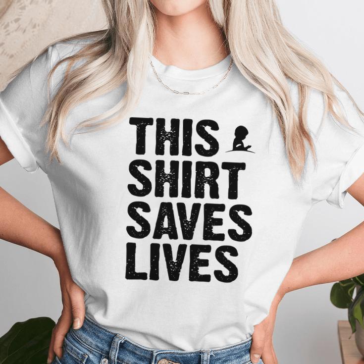 This Shirt Saves Lives Shirt Unisex T-Shirt Gifts for Her