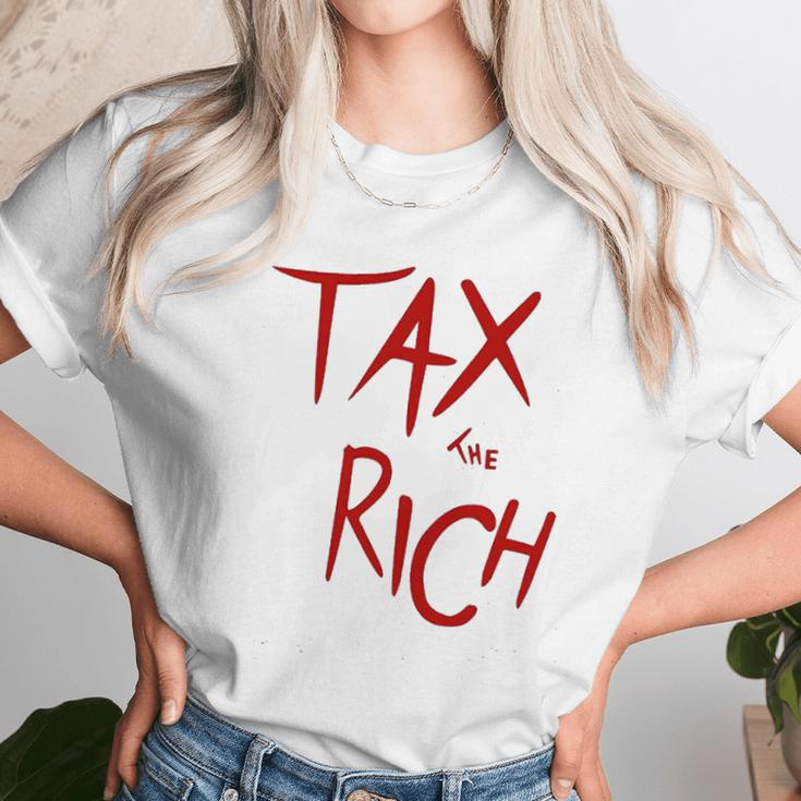 Tax The Rich Back Side Unisex T-Shirt Gifts for Her