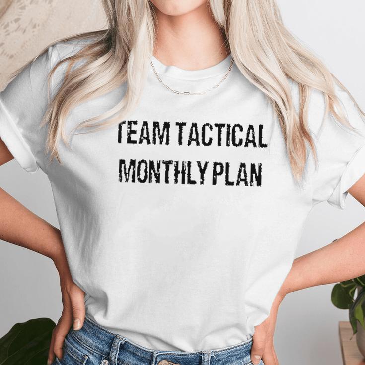 Team Tactical Monthlyplan Enjoyable Gift 2022 Unisex T-Shirt Gifts for Her