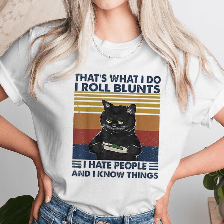 Thats What I Do I Roll Blunts I Hate People Cat Funny Unisex T-Shirt Gifts for Her