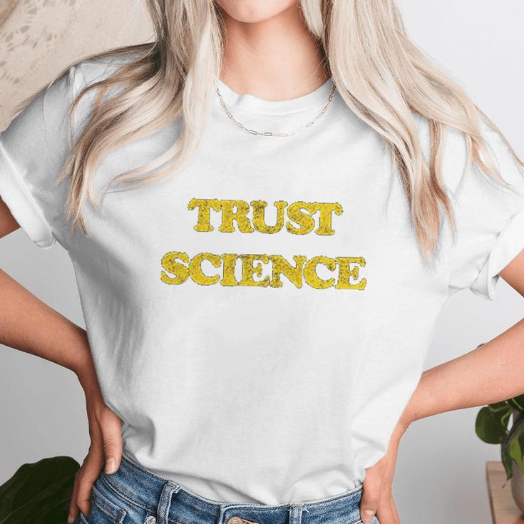 Trust Science Social Distancing Unisex T-Shirt Gifts for Her