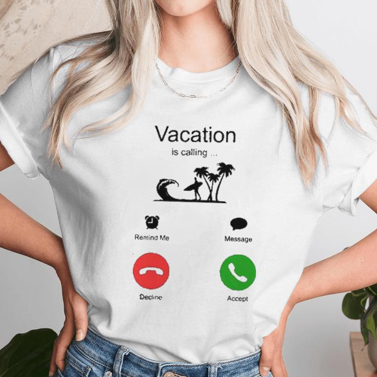 Vacation Is Calling Funny New Trend Unisex T-Shirt Gifts for Her