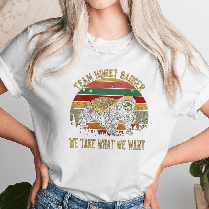 Vintage Honey Badger Team We Take What We Want Unisex T-Shirt Gifts for Her