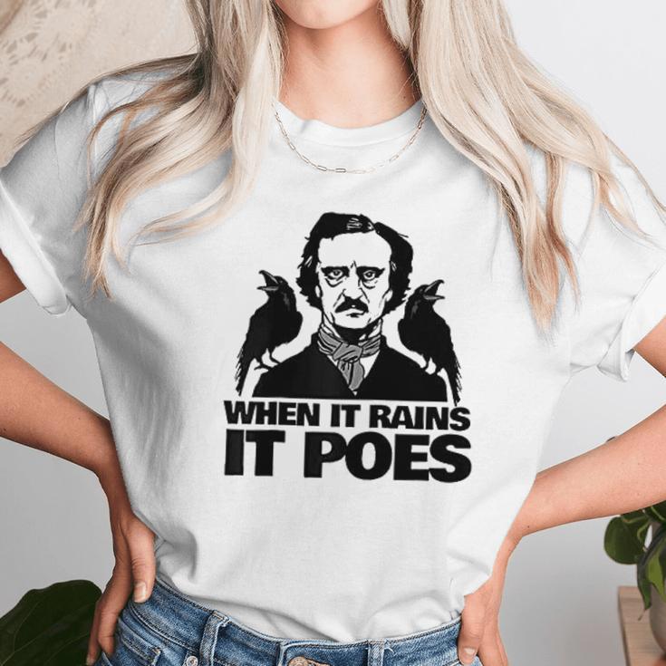 When It Rains It Poes Funny Edgar Allan Poe Unisex T-Shirt Gifts for Her