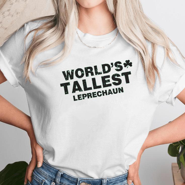 Worlds Tallest Leprechaun Saint Patricks Day Unisex T-Shirt Gifts for Her