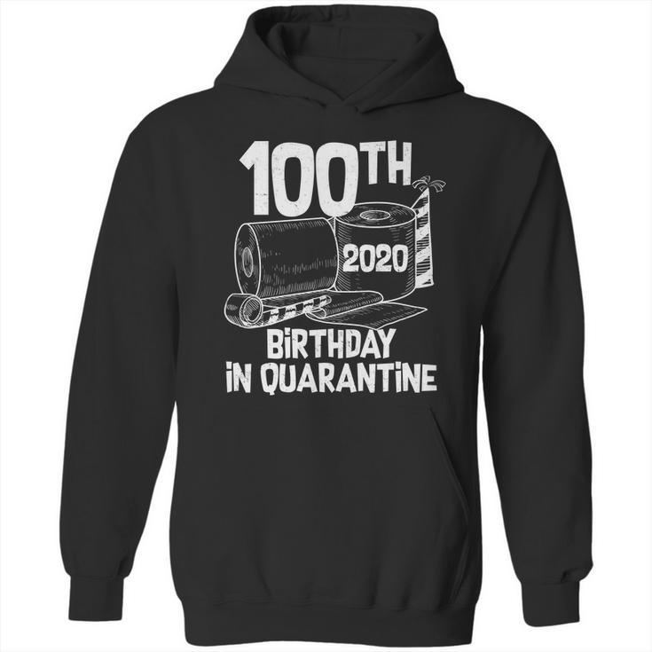 100Th Birthday In Quarantine Toilet Paper Party Hoodie