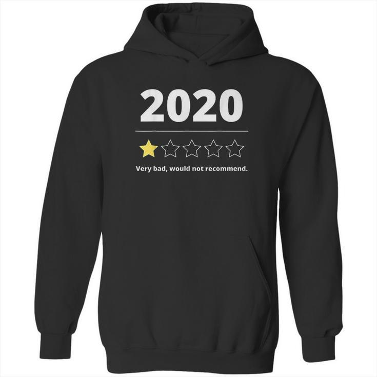 2020 Review Very Bad Would Not Recommend Gift 1 Star Rating Hoodie