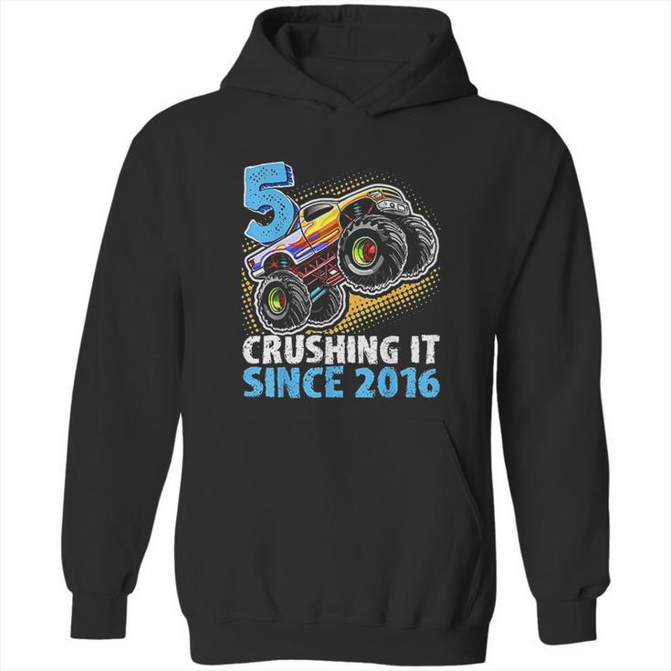 5 Crushing It Since 2016 Monster Truck 5Th Birthday Gift Boy Hoodie