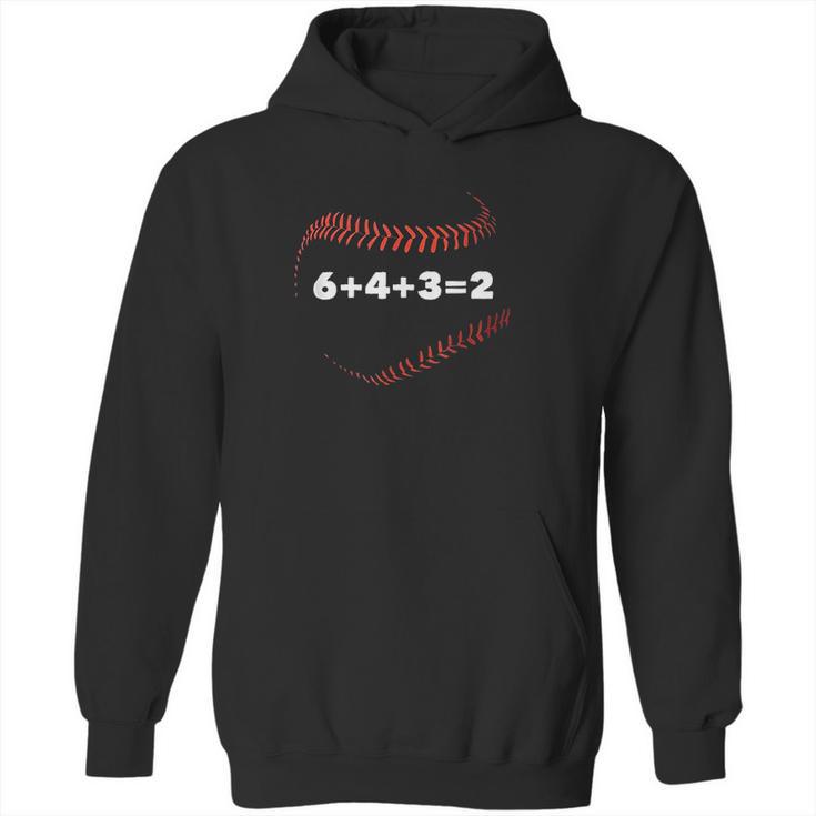 6 4 3 2 Double Play Baseball Player Gift Baseball Saying Hoodie