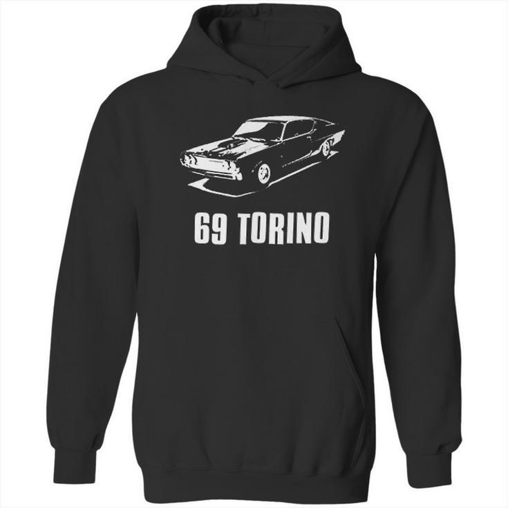 69 Torino American Retro Muscle Cars Street Racing Ford Classic Hoodie