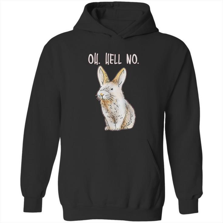 Bad Bunny Disapproving Rabbit Funny Animals Oh Hell No Hoodie