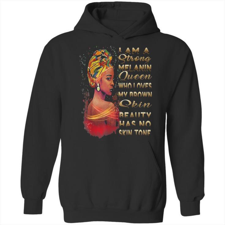 Beauty Has No Skin Tone African American Melanin Black Queen Hoodie