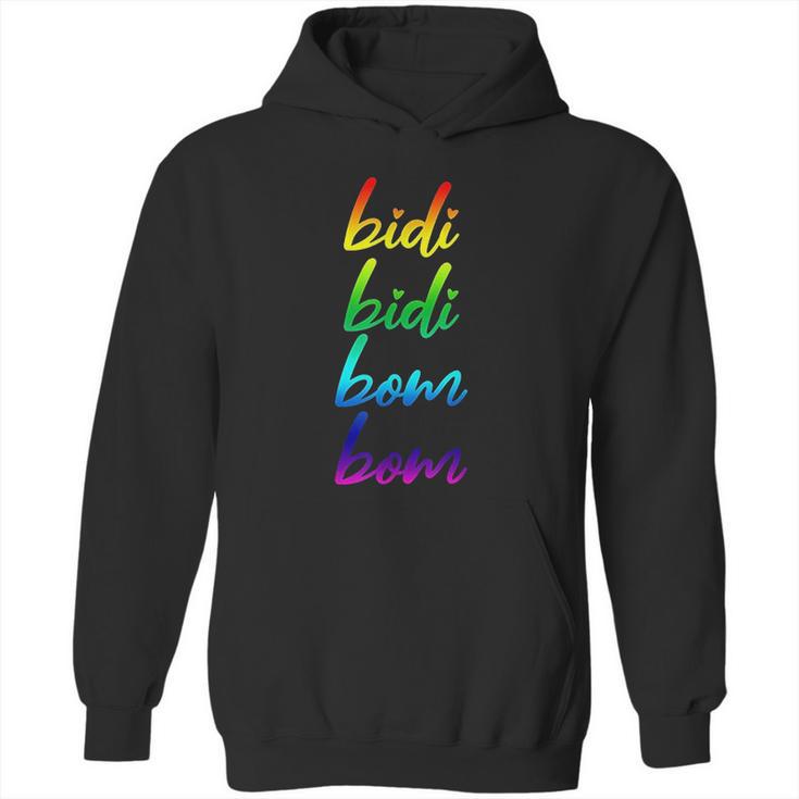 Bidi Bidi Bom Bom Hoodie