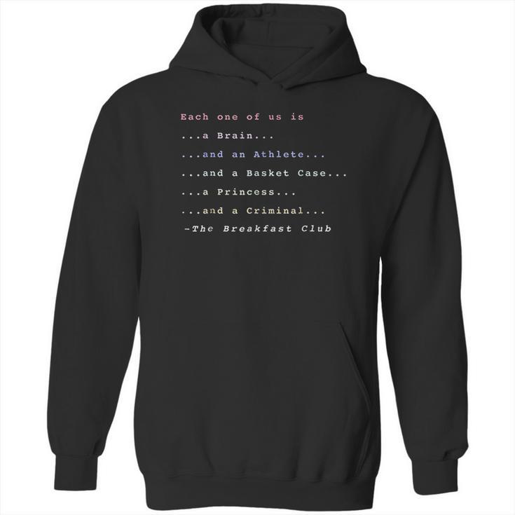 Breakfast Club Each One Of Us Is Graphic Hoodie