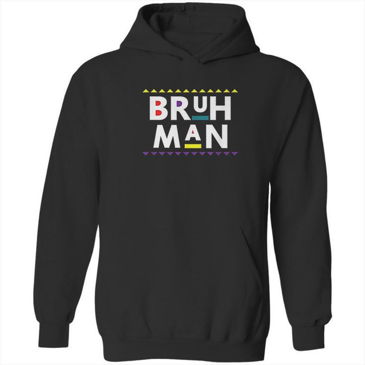 Bruh Man 90S Tv Show Hoodie