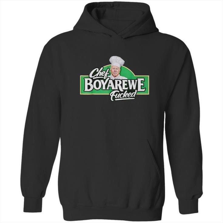 Chef Boyarewe Fucked Funny Anti Biden Pro Trump Graphic Design Printed Casual Daily Basic Hoodie