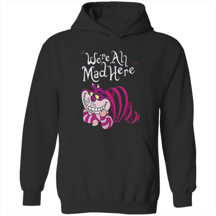 Cheshire Cat Were All Mad Here Cat Hoodie