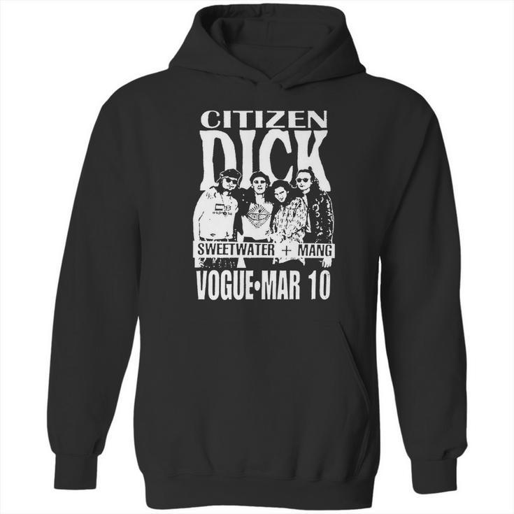 Citizen Dick Sweetwater Mang Hoodie